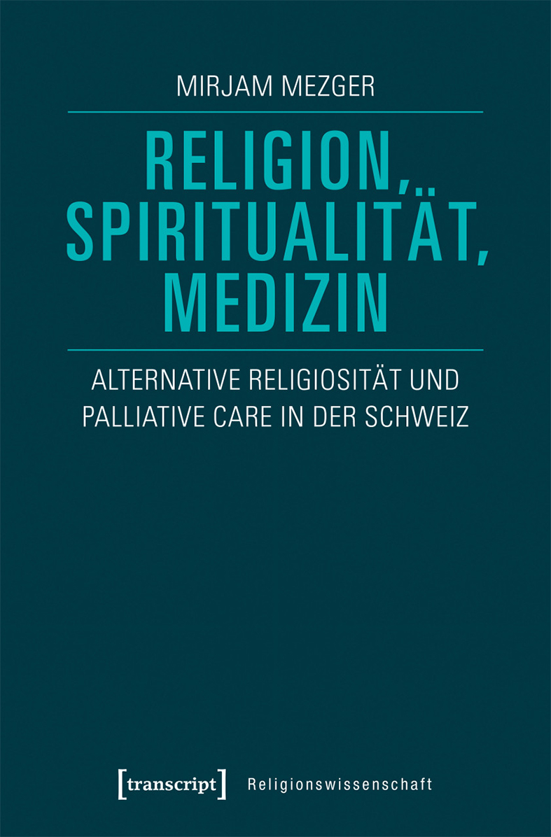 Religion, Spiritualität, Medizin 