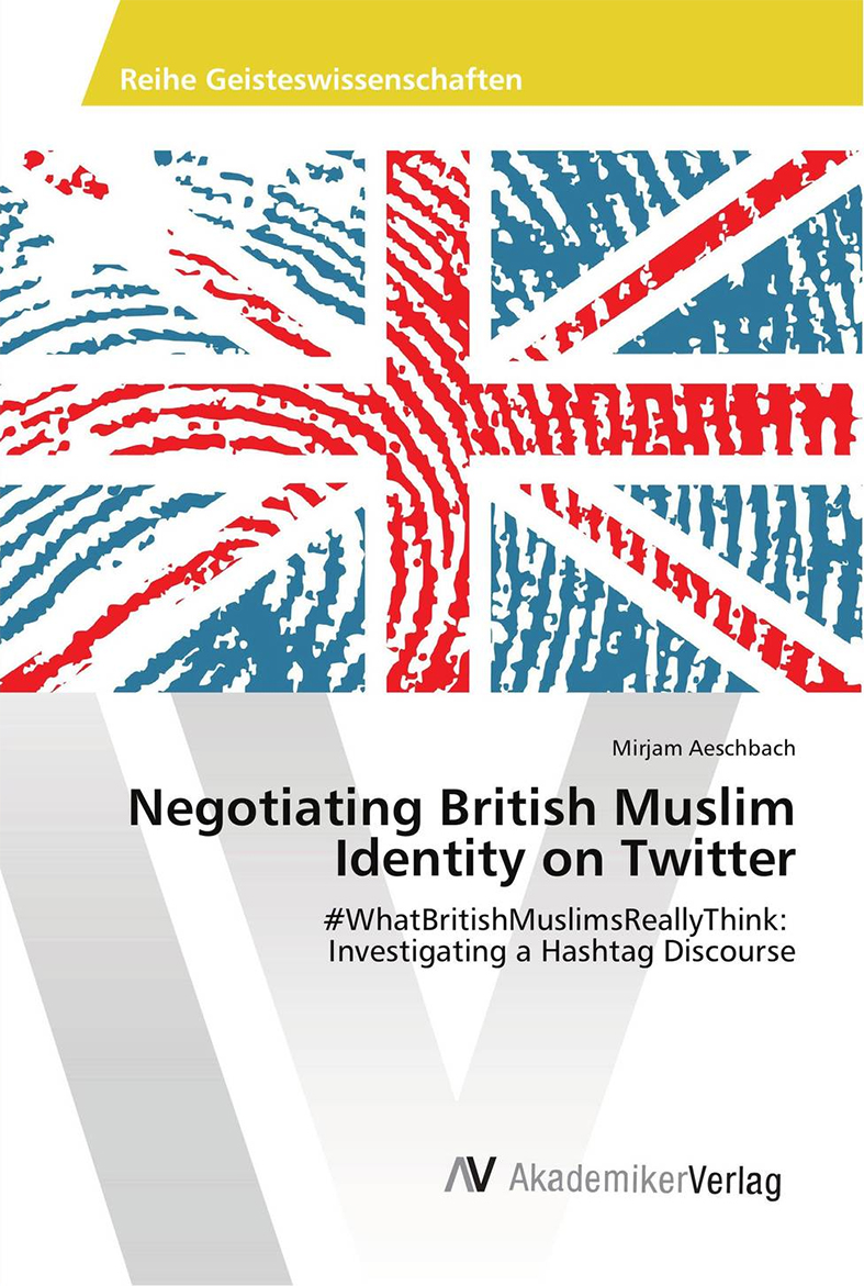 Negotiating British Muslim Identity on Twitter